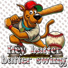 Hey batter batter swing DTF Ready to press